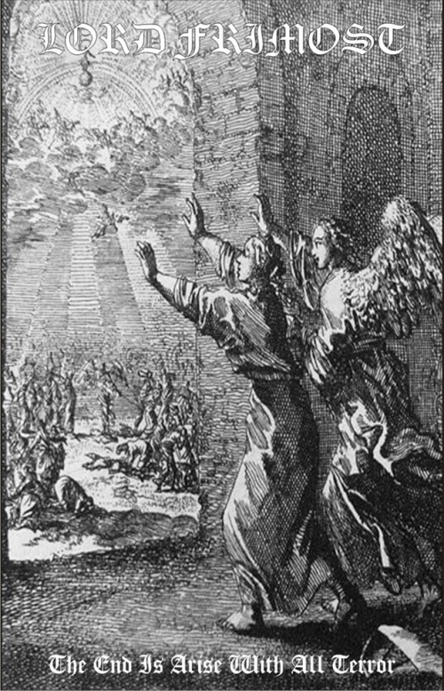 Lord Frimost : The End Is Arise with All Terror